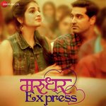Marudhar Express - Sukhwinder Singh Song Download